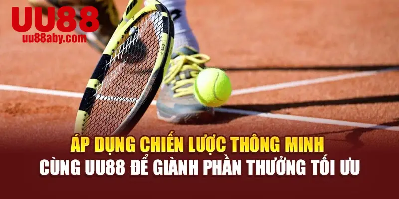 Áp dụng chiến lược thông minh cùng UU88 để giành phần thưởng tối ưu