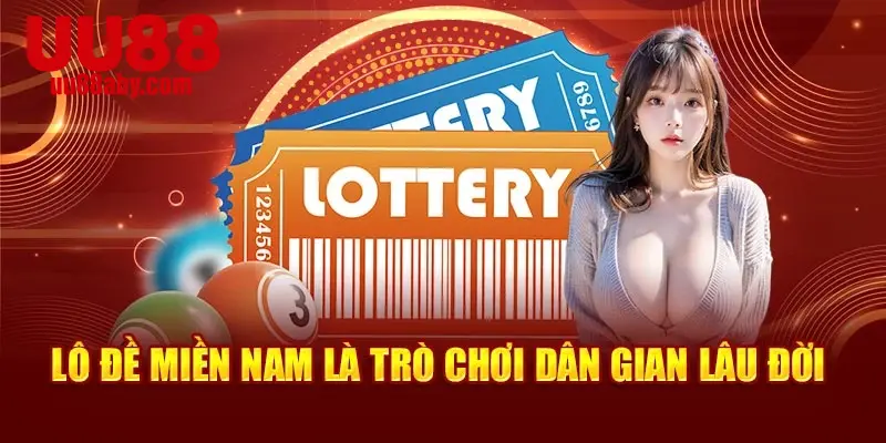 Lô đề miền Nam là trò chơi dân gian lâu đời