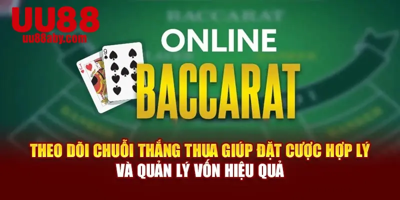 Theo dõi chuỗi thắng thua giúp đặt cược hợp lý và quản lý vốn hiệu quả