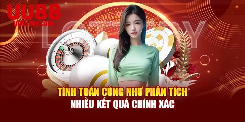 Tính toán cũng như phân tích nhiều kết quả chính xác